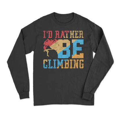 Climbing I'd Rather Be Climbing Men Long Sleeve Shirt
